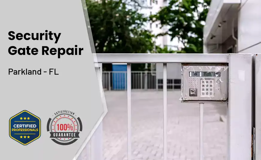 Security Gate Repair Parkland - FL 