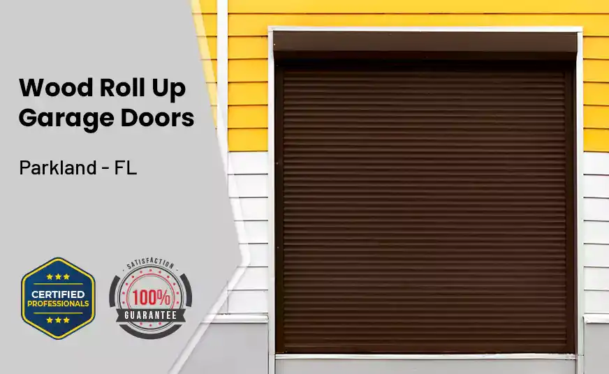 Wood Roll Up Garage Doors Parkland - FL 
